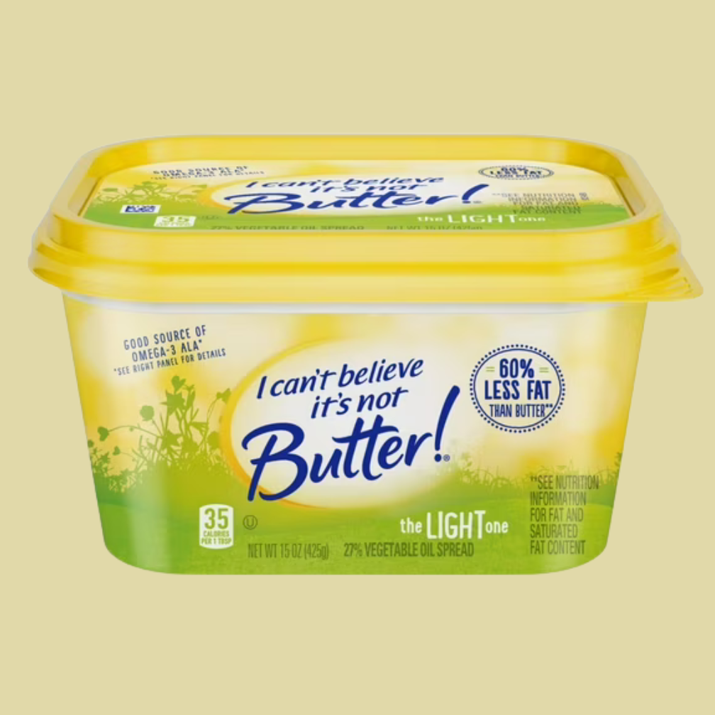 I Can’t Believe It’s Not Butter!